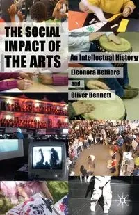 The Social Impact of the Arts - Eleonora Belfiore