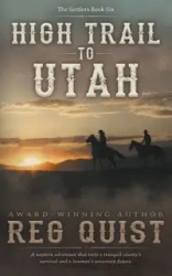 High Trail to Utah - Quist Reg