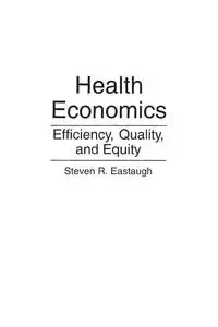 Health Economics - Steven Eastaugh