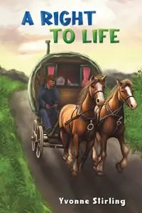 A Right to Life - Yvonne Stirling