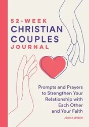 52-Week Christian Couples Journal - Jenna Greer
