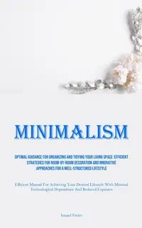 Minimalism - Ismael Freire