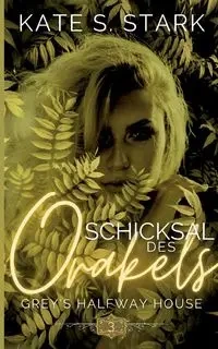 Schicksal des Orakels - Kate S. Stark