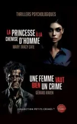 La Princesse à la chemise d'homme & Une femme vaut bien un crime - Tracy Mary Cate