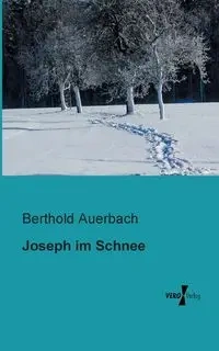 Joseph im Schnee - Auerbach Berthold