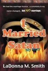 I Married Satan - LaDonna Smith M