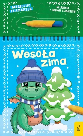 Magiczny flamaster. Wesoła zima - Opracowanie zbiorowe