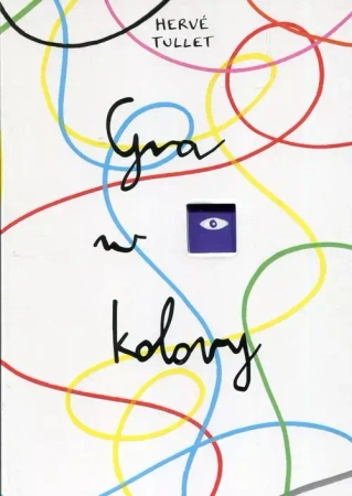 Gra w kolory - Herve Tullet