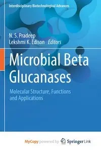 Microbial Beta Glucanases - Pradeep N.S.