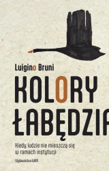 Kolory łabędzia - Luigino Bruni