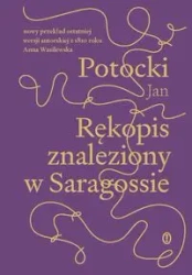Rękopis znaleziony w Saragossie. w.1810 - Jan Potocki