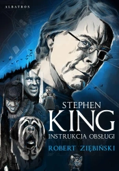 eBook Stephen King. Instrukcja obsługi - Robert Ziębiński epub mobi