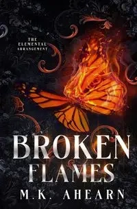 Broken Flames - Ahearn MK