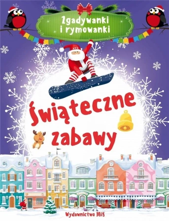 Zgadywanki i rymowanki. Świąteczne zabawy - praca zbiorowa