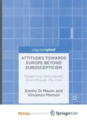 Attitudes Towards Europe Beyond Euroscepticism - Mauro Danilo Di