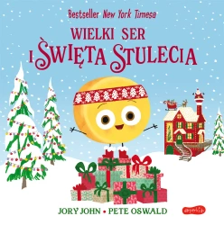 Wielki Ser i święta stulecia. Smaczna Banda... - John Jory, Pete Oswald