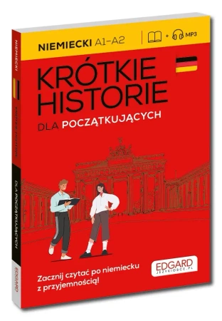 Niemiecki Krótkie historie. Dla początkujących - Opracowanie zbiorowe