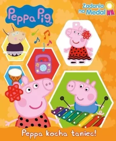 Świnka Peppa. Zadania na medal. Peppa kocha taniec - Opracowanie zbiorowe