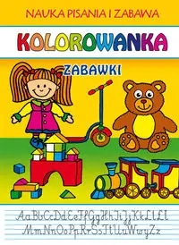 Kolorowanka. Zabawki. Nauka pisania i zabawa - Beata Guzowska
