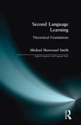 Second Language Learning - Michael Smith Sharwood