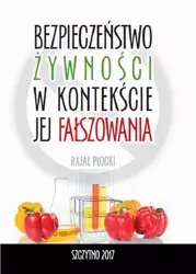 eBook Bezpieczeństwo żywności w kontekście jej fałszowania - Rafał Płocki
