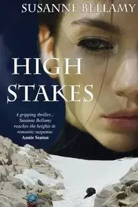 High Stakes - Susanne Bellamy