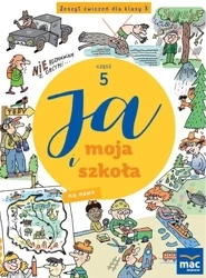 Ja i moja szkoła na nowo SP 3 Zeszyt ćwiczeń cz.5 - Grażyna Lech, Jolanta Faliszewska