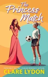 The Princess Match - Clare Lydon
