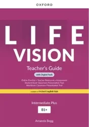 Life Vision. Intermediate Plus B1+. Teacher's Guide + Digital Pack