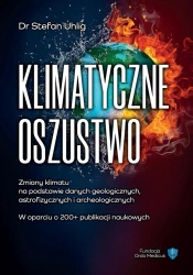 Klimatyczne oszustwo - Stefan Uhlig