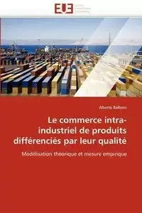 Le commerce intra-industriel de produits différenciés par leur qualité - BALBONI-A