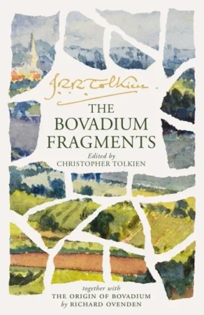 The Bovadium Fragments. Together with ‘the Origin of Bovadium’ by Richard Ovenden - J. R. R. Tolkien