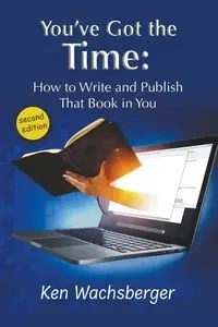 You've Got the Time - Ken Wachsberger