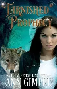Tarnished Prophecy - Ann Gimpel