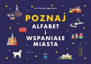 Poznaj alfabet i wspaniałe miasta - Aggie Szyfter