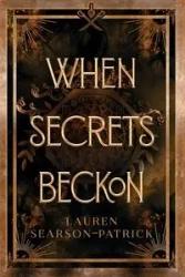 When Secrets Beckon - Lauren Searson-Patrick