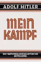 Mein Kampf - Deutsche Sprache - 1925 Ungekürzt - Hitler Adolf
