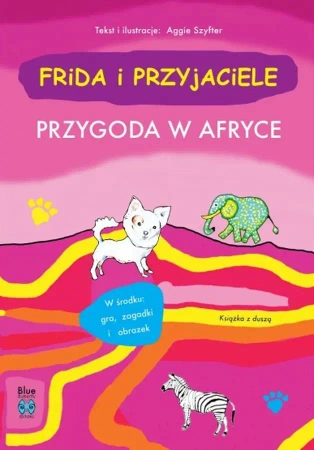 Przygoda w afryce. Frida i przyjaciele - Aggie Szyfter