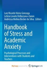 Handbook of Stress and Academic Anxiety - Gonzaga Luiz Ricardo Vieira