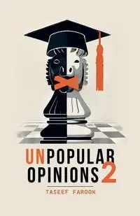 Unpopular Opinions 2 - Farook Taseef