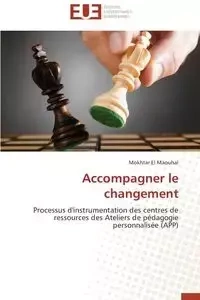 Accompagner le changement - EL MAOUHAL-M