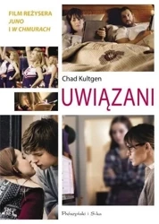 Uwiązani - Chad Kultgen