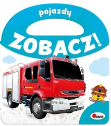 Pojazdy. Zobacz! - opracowanie zbiorowe