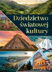 Dziedzictwo światowej kultury - praca zbiorowa