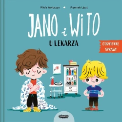 Jano i Wito u lekarza - Wiola Wołoszyn, Przemysław Liput