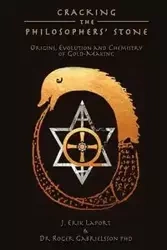 Cracking the Philosophers' Stone - Erik LaPort