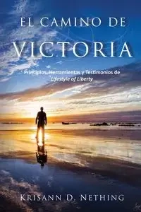 El Camino de Victoria - Nething Krisann D
