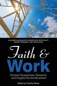 Faith and Work - Ewest Timothy
