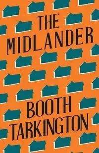 The Midlander - Tarkington Booth