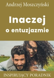 eBook Inaczej o entuzjazmie - Andrzej Moszczyński epub mobi